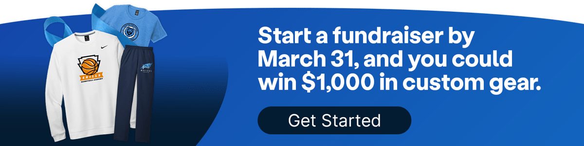 Start a fundraiser by 3/3, and you could win $1,000 in custom gear!
